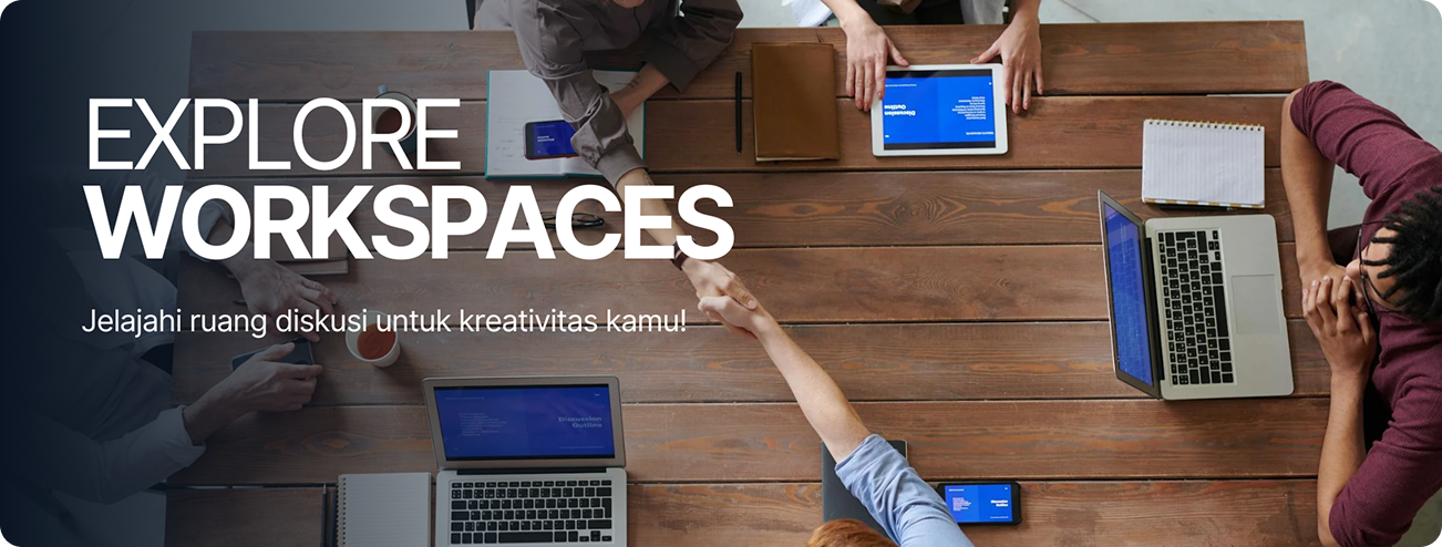 Explore Workspaces